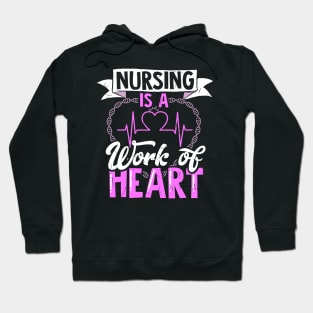 Nursing Is A Work Of Heart| Proud Registered Nurse Essential Worker Hoodie